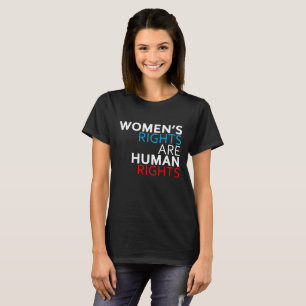 Camiseta Os direitos das mulheres são o t-shirt das