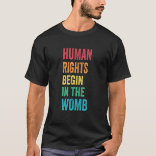 Camiseta Os Direitos Humanos Começam No Útero Retro