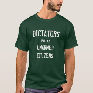 Camiseta Os ditadores preferem cidadãos desarmado