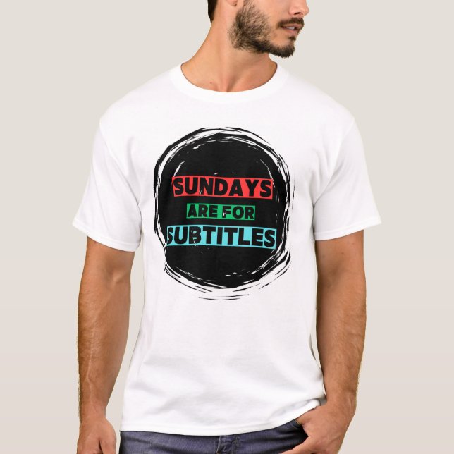 Camiseta Os domingos são para legendas T-Shirt (Frente)