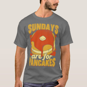 Camiseta Os Domingos São Para Pancakes Baking Lover Gift