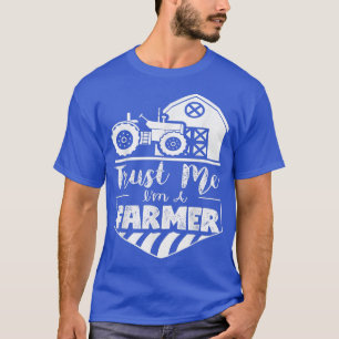 Camiseta Os donos de fazendeiros confiam em mim em um agric