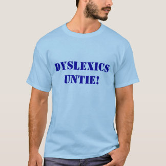 CAMISETA OS DYSLEXICS DESATAM!