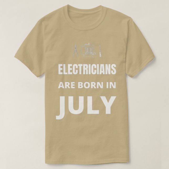 Camiseta Os eletricistas estão a nascer em julho (Frente do Design)