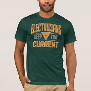 Camiseta Os eletricistas mantêm-no presente atual da