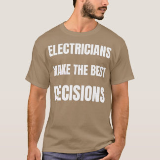 Camiseta Os eletrônicos tomam as melhores decisões