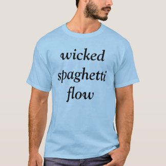 Camiseta os espaguetes maus fluem