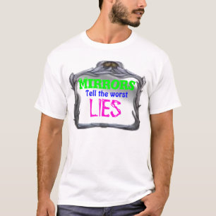 Camiseta Os espelhos dizem as mentiras as mais más - canet