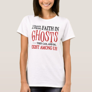 Camiseta Os fantasmas existem