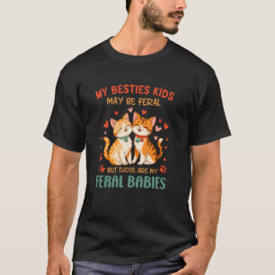 Camiseta Os Filhos da Minha Melhor Amiga Podem Ser Ferozes