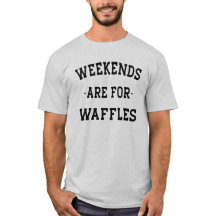 Os Finais De Semana São Para Waffles