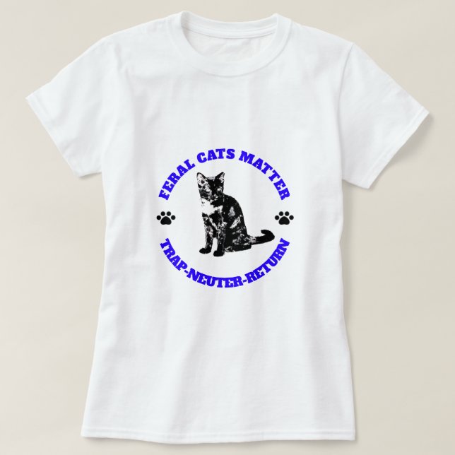 Camiseta Os Gatos De Feral Importam. Retorna com Neutro de  (Frente do Design)