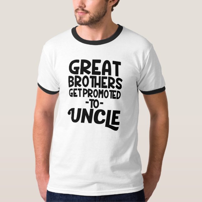 Camiseta Os grandes irmãos obtêm promovidos ao tio (Frente)