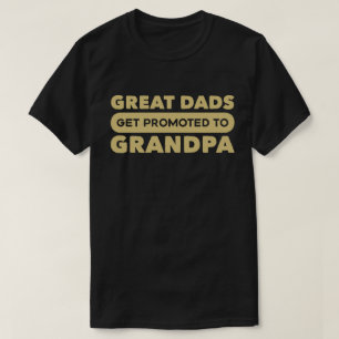 Camiseta Os grandes pais obtêm promovidos ao vovô