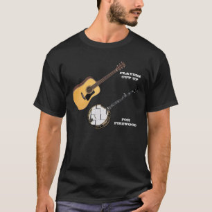 CAMISETA OS GUITARRISTAS CORTARAM ACIMA BANJOS PARA A LENHA