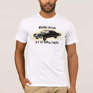 Camiseta Os heróis chegam 'em um Impala de 67 Chevy