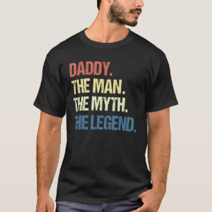 Camiseta Os Homens Pai O Mito Os Homens Da Lenda Para A Gor