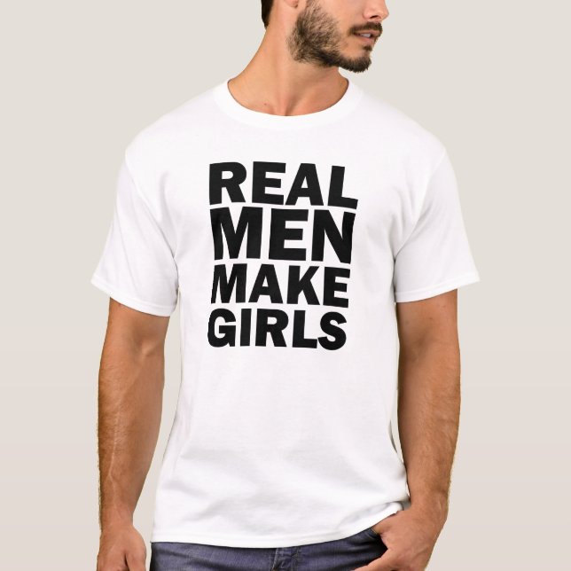 Camiseta Os homens reais fazem a meninas o pai engraçado à (Frente)