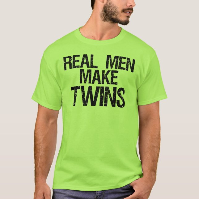 Camiseta Os homens reais fazem gêmeos (Frente)