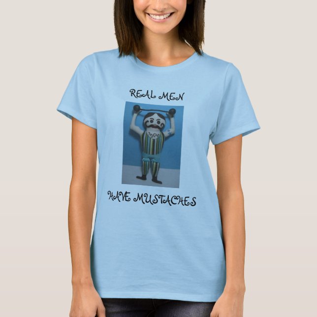 CAMISETA OS HOMENS REAIS TÊM OS BIGODES (Frente)