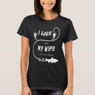 Camiseta Os homens são engraçados. Eu realmente amo quando