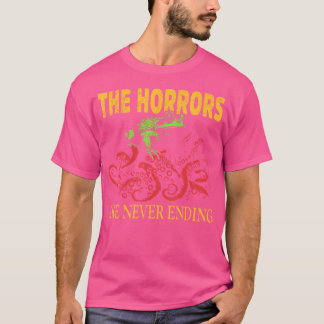 Camiseta Os Horrores Nunca Acabam Com O Sapo
