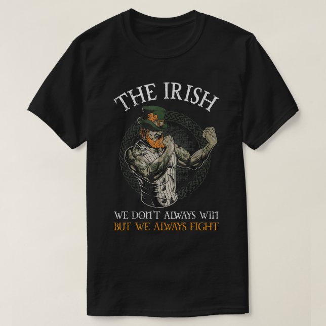 Camiseta Os Irlandeses que nem sempre ganhamos, mas sempre  (Frente do Design)