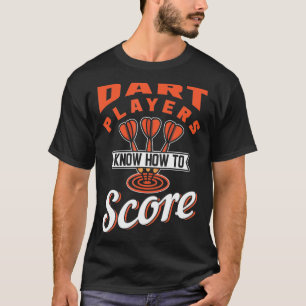 Camiseta Os Jogadores Dart Sabem Como Pontuar
