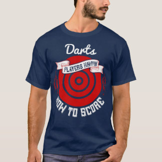 Camiseta Os Jogadores De Dardos Sabem Como Pontuar