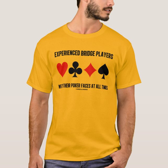 Camiseta Os jogadores de ponte experientes vestem suas (Frente)