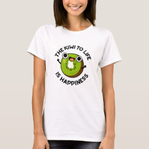 Camiseta Os Kiwi Para A Vida São Um Cordão De Fruta Feliz