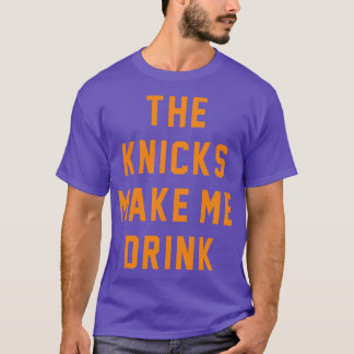 Camiseta Os Knicks fazem-me beber