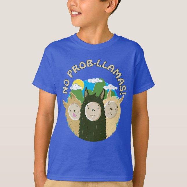 Camiseta Os lamas não têm nenhum Prob-Lama (Frente)