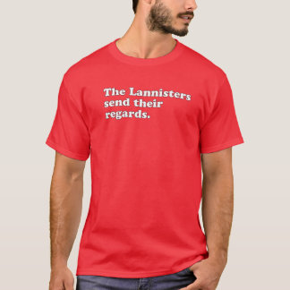 Camiseta Os Lannisters mandam lembranças Citação Engraçada
