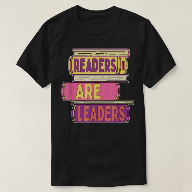 Camiseta Os Leitores São Líderes Para Os Amantes De Livros (Frente do Design)