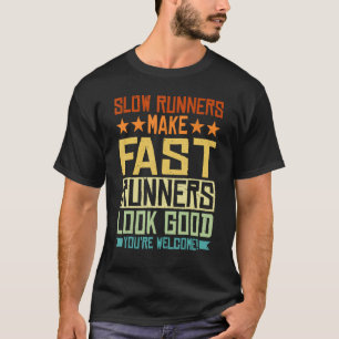 Camiseta Os Lentos Curso Fazem Os Rápidos Ficarem Bem.
