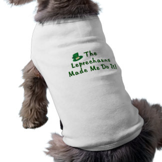 Camiseta Os Leprechauns Fizeram-Me Fazê-Lo!