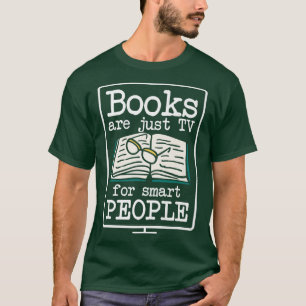 Camiseta Os Livros São Apenas Tv para o Livro de Leitura do