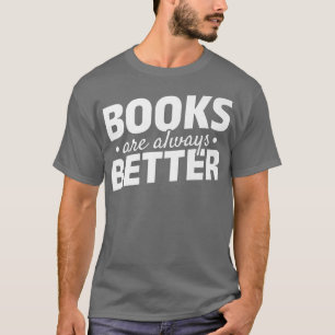 Camiseta Os Livros São Sempre Melhor Lendo O Livro Da Bibli