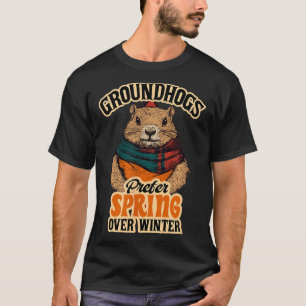 Camiseta Os marmotas preferem a primavera ao dia da marmota