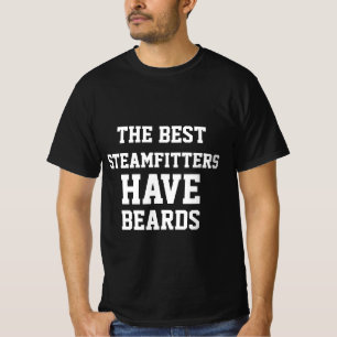 Camiseta Os Melhores Ajustadores de Vapor Têm Barbas Camise