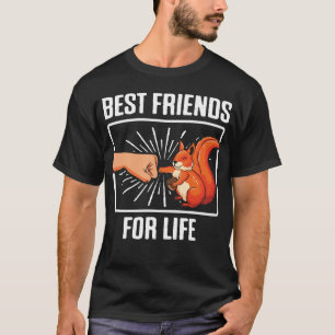 Camiseta Os Melhores Amigos Animais De Esquilo Para A Vida