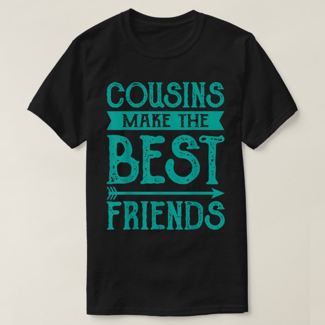 Camiseta Os melhores amigos primos fazem os melhores amigos (Frente do Design)