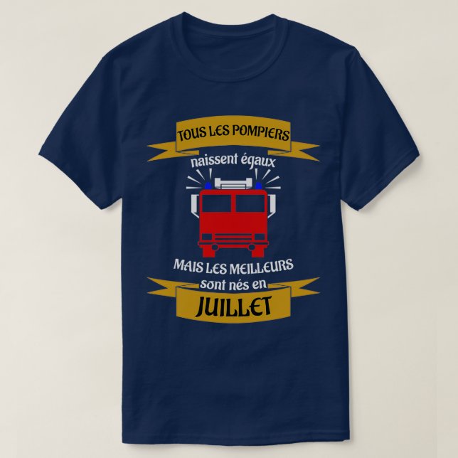 Camiseta Os melhores bombeiros foram nasceres em julho (Frente do Design)