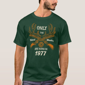 Camiseta Os melhores caçadores são Nasceres no 44 de 1977