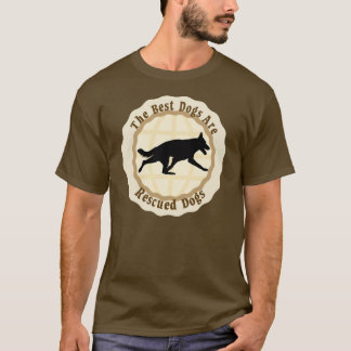 Camiseta Os Melhores Cães São Resgatados - Cão German sheph