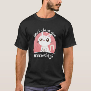 Camiseta Os Melhores Dias São Os Meados, O Gato Pun Para Ga