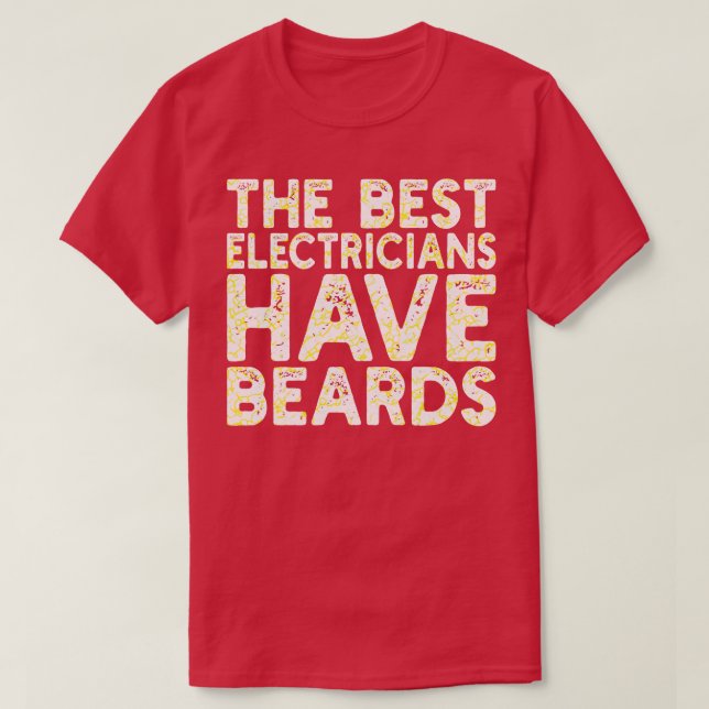 Camiseta Os melhores eletricistas têm barbas (Frente do Design)