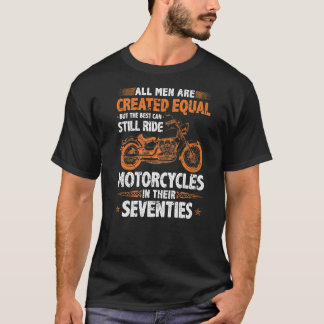 Camiseta Os Melhores Homens Ainda Podem Dirigir Motocicleta