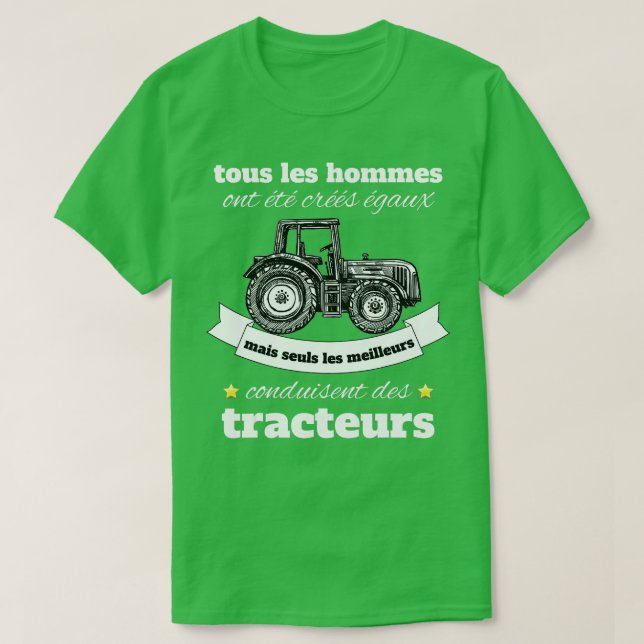 Camiseta Os melhores homens dirigem tratores (Frente do Design)